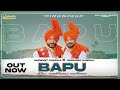 BAPU JASWANT SANDILA HARINDER SANDHU NEW PUNJABI SONG 2022
