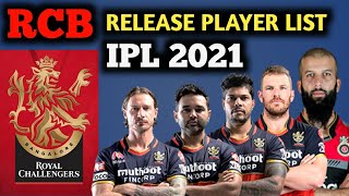 IPL 2021 - Royal Challengers Bangalore release player list | ipl auction 2021| rcb release player