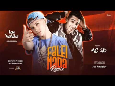 Ian Padilha Feat. MC 2K - FALEI NADA