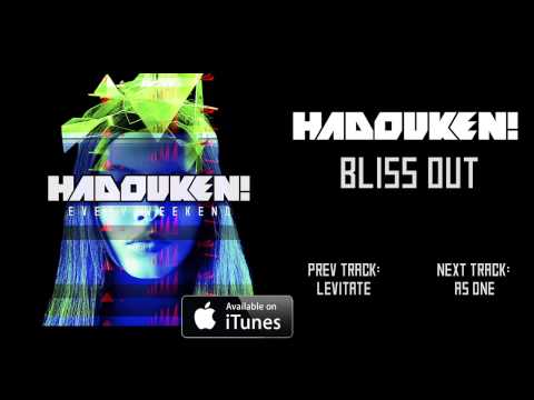 HADOUKEN! - BLISS OUT