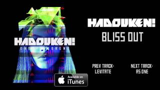 HADOUKEN! - BLISS OUT