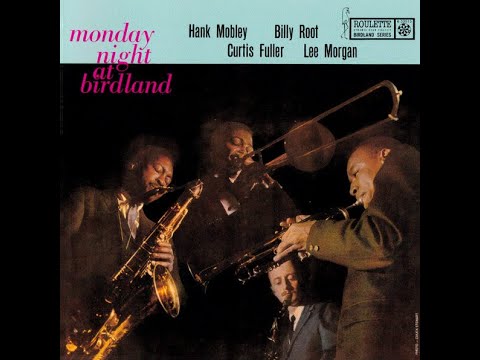 Hank Mobley - Monday Night At Birdland + Another Monday Night At Birdland