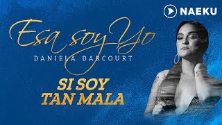 Si Soy Tan Mala Music Video
