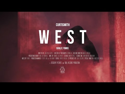 Curtismith - West (Official Music Video)