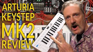Video thumbnail for Arturia KeyStep Mk2 Review - Did they ruin it? by Molten Music Technology