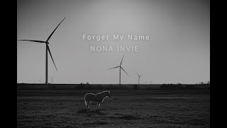 Nona Invie – “Forget My Name”