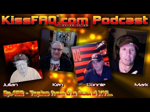 KissFAQ Podcast Ep.452 - Topics from the Board XVI...