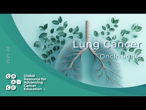 Sunvozertinib for NSCLC with EGFR Exon 20 - Lung Cancer OncInsights 2025-26