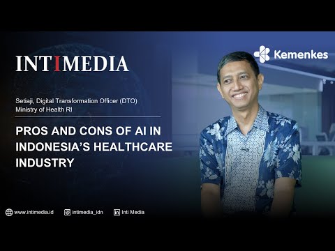 Thumbnail for Setiaji - #3 Pros and Cons of AI in Indonesiaâ€™s Healthcare Industry | INTI TALK