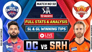 🔴 IPL Live DC vs SRH Dream11 DC vs SRH Dream11 Prediction