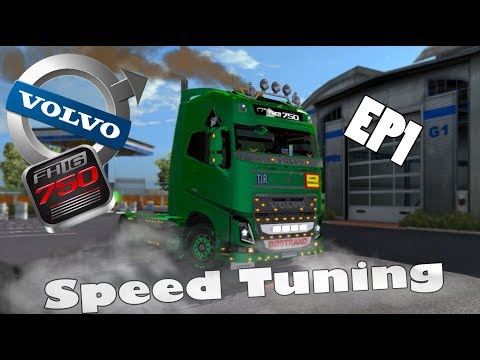 [Euro Truck Simulator 2] - Speed Tuning - EP1 Volvo FH 2012