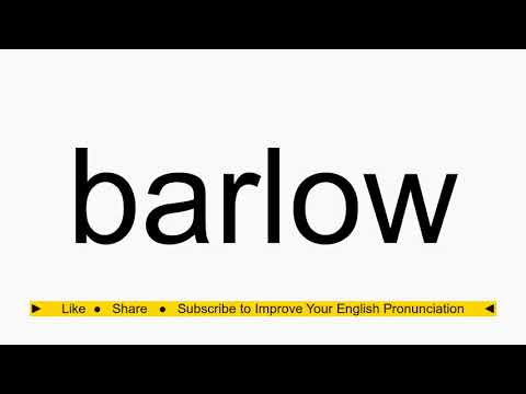 How to pronounce barlow