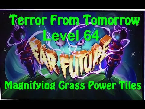 Terror From Tomorrow Level 64 Magnifying Grass Power Tiles Plants vs Zombies 2 Endless
