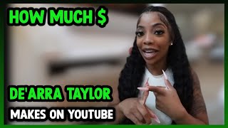 How Much De'arra Taylor Get paid From YouTube