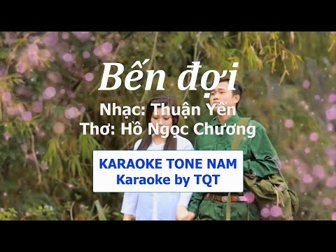 BẾN ĐỢI - Thuận Yến, Hồ Ngọc Chương || KARAOKE TONE NAM by TQT || Beat TRỌNG TẤN Lời chuẩn