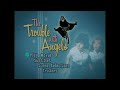 Opening To The Trouble With Angels 2003 DVD