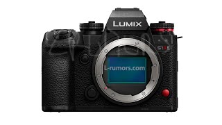 HOT!!! Panasonic Lumix S1rII images and specs leaked!