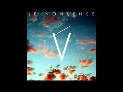 Le Nonsense - V / Nix (Original Mix)