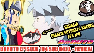 Download lagu BORUTO EPISODE 104 SUB INDO -  REVIEW I NEXT BORUTO EPISODE 105 SUB INDO mp3
