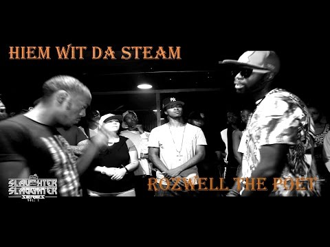 Hiem Wit Da Steam vs Roswell Da Poet