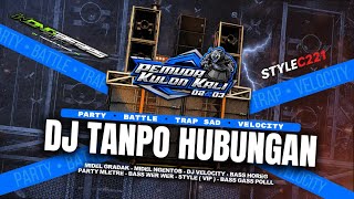Download lagu DJ TANPO HUBUNGAN TEROMPET BLEYER🎺-WONG BEBAS PROJECT mp3