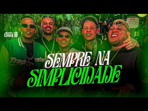 SEMPRE NA SIMPLICIDADE - MC Ryan SP, MC Luuky, Boladin 211 e MC Vine7 (DJ Victor) 2024