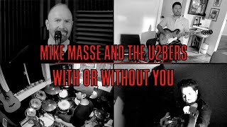 With or Without You (U2 cover) - Mike Massé and the U2bers
