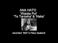 WAIATA POI (Alfred Hill, 1904) sung by Ana Hato in February 1927