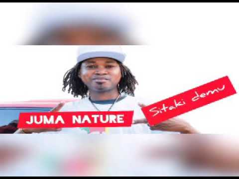 Juma Nature - Sitaki demu