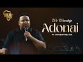 We Worship Adonai ft. Oncemore Six