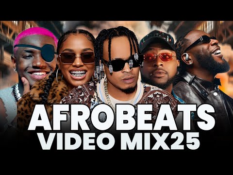 TOP 2025 AFROBEAT PARTY NAIJA AFROBEAT VIDEO MIX BY DJ WYTEE FT AYRA STARR/WIZKID/DAVIDO/#WITHYOU