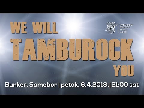 WE WILL TAMBUROCK YOU