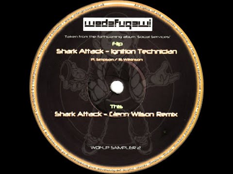 Ignition Technician - Shark Attack (Glenn Wilson Remix)