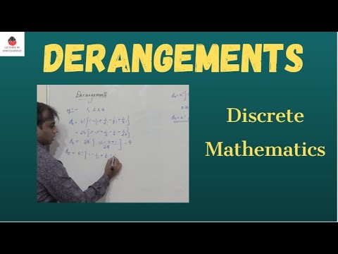 Derangements |  Discrete Mathematics | Engineering Mathematics