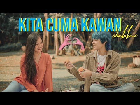 🔵KITA CUMA KAWAN | CHUBB-E | OFFICIAL MUSIC VIDEO