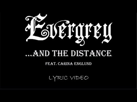 Evergrey - ...And The Distance (feat. Carina Englund) - 2011 - Lyric Video