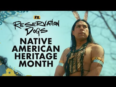FX Celebrates Native American Heritage Month | Reservation Dogs