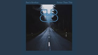 Better Than This Music Video