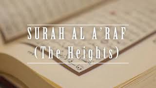 Download lagu 007 SURAH AL A'RAF | (THE HEIGHTS) | AHMAD AL-SHALABI mp3