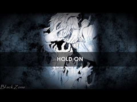 Nightcore - Hold On