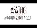 Apathy: School Presentation
