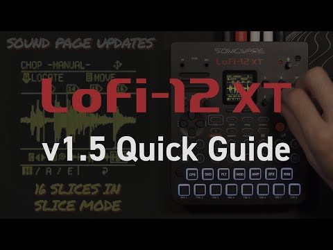 Lofi-12 XT version 1.5 Quick Guide [Update & New Features]