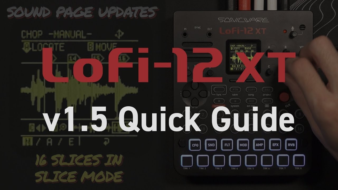 Lofi-12 XT version 1.5 Quick Guide [Update & New Features] - YouTube