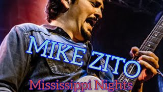 MIKE ZITO Mississippi Nights