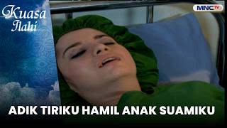 Download lagu Adik Tiriku Hamil Anak Suamiku | FTV KUASA ILAHI mp3