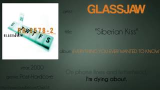Glassjaw - Siberian Kiss (synced lyrics)