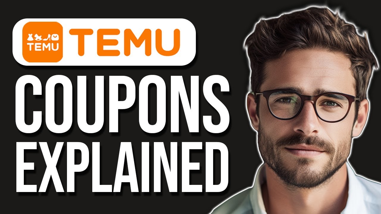 How Temu Coupons Work (2025)