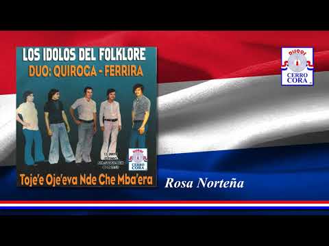 Rosa Norteña - Los Ídolos Del Folklore