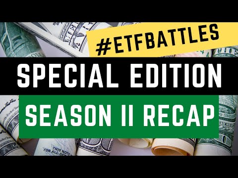 ETF Battles: Special Edition Recap of Season II in 2021