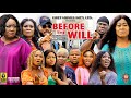 BEFORE THE WILL SEASON 9 2023 New Movie Ebele Okaro Ngozi Ezeonu Latest Nigerian Nollywood Movie